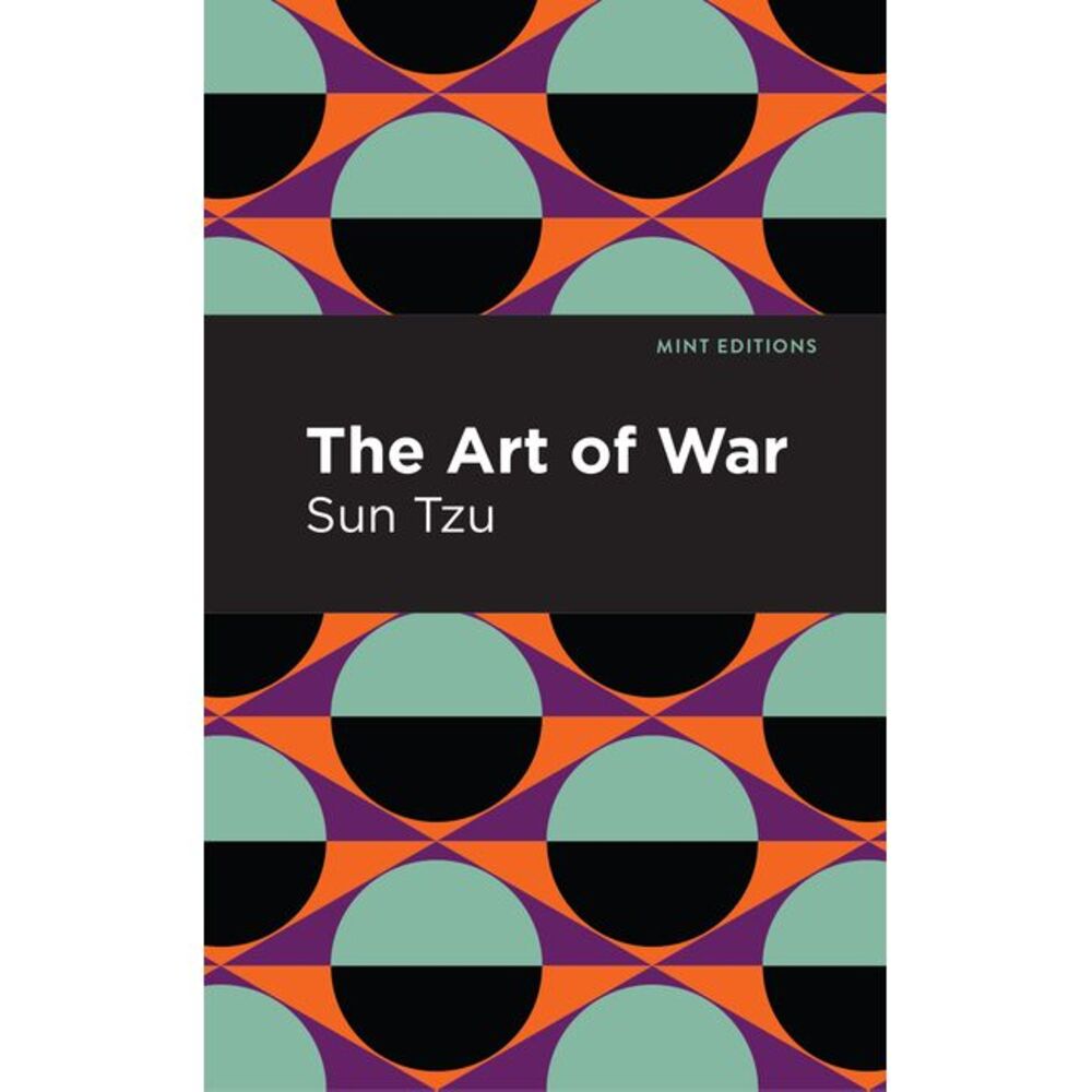 The Art of War -- Sun Tzu